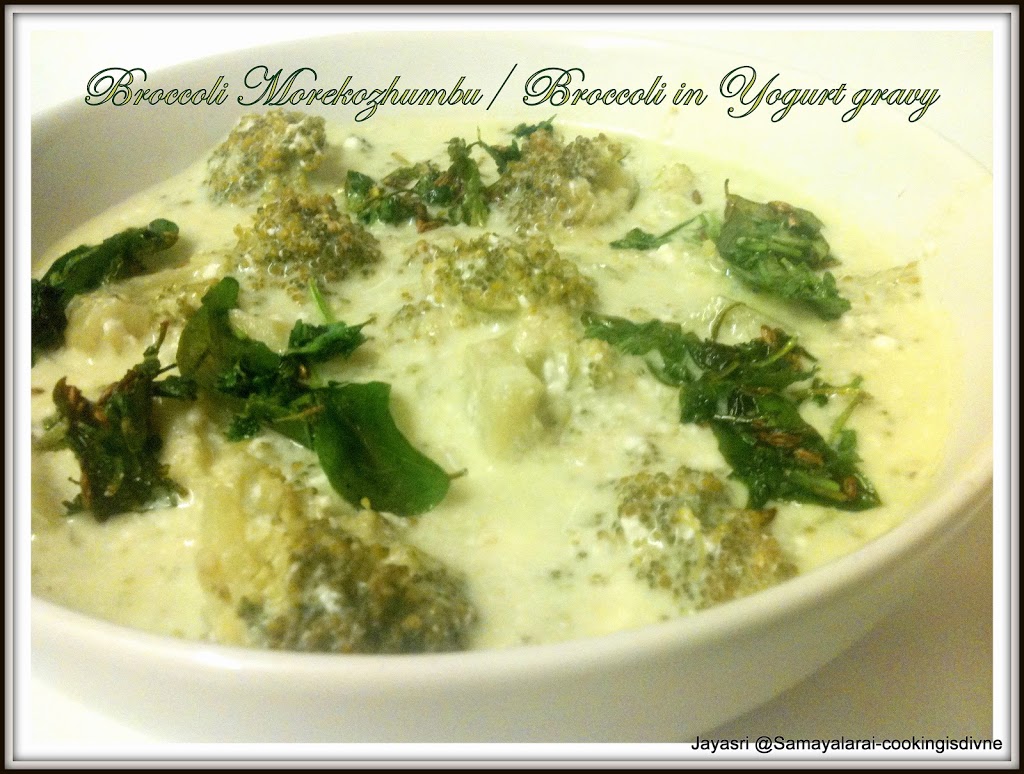 Buttermilk Broccoli kuzhambu. Mor Kuzhambu